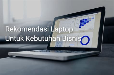 laptop kebutuhan bisnis
